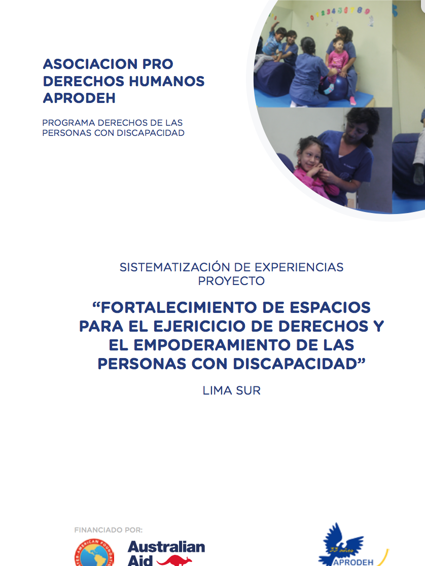 Portada de Sistematización de Experiencias: Fortalecimiento de espacios para el ejercicio de derechos y empoderamiento de las personas con discapacidad