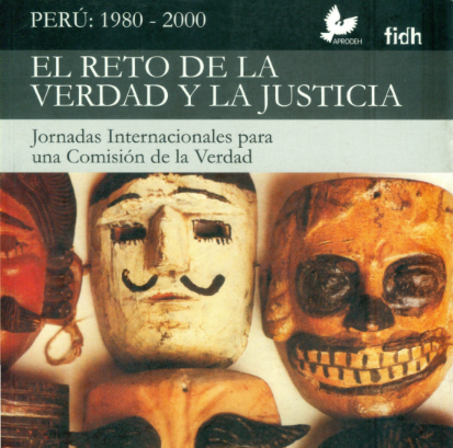 Portada de El reto de la verdad y la justicia Jornadas Internacionales para una Comisión de la Verdad