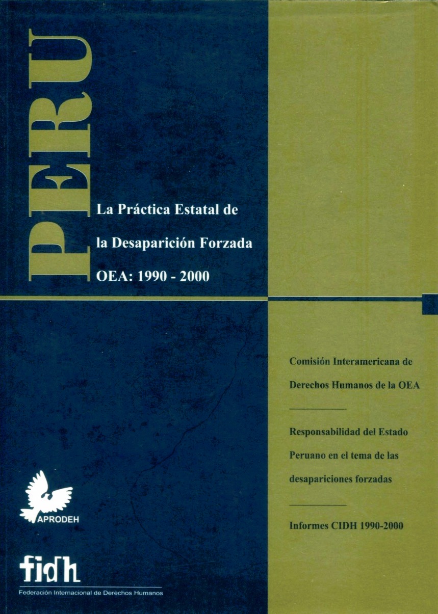 Portada de La Práctica Estatal de la Desaparición Forzada OEA. 1990-2000