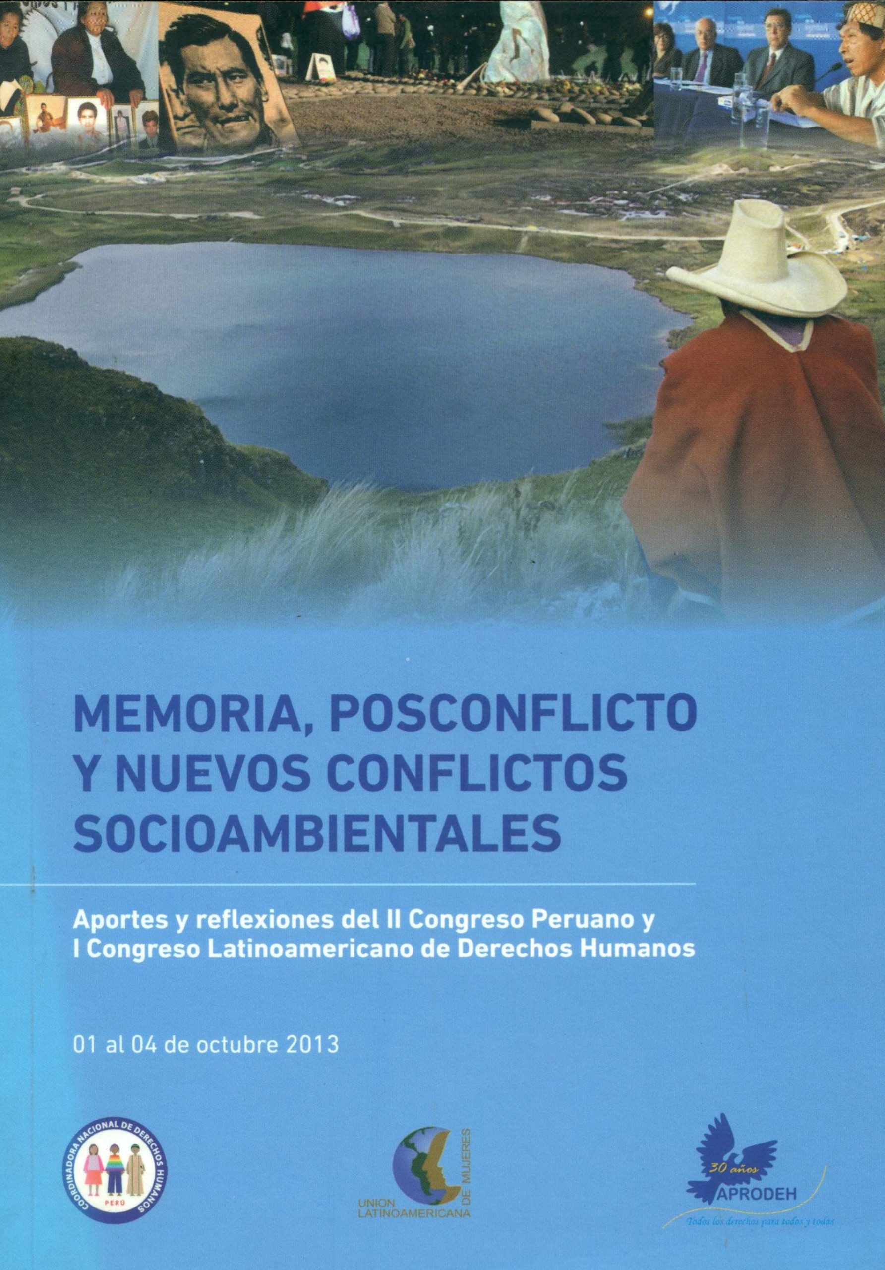 Portada de Memoria ,post conflicto y nuevos conflictos socioambientales 2013